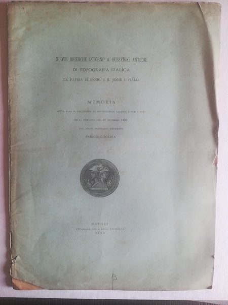 Nuove ricerche intorno a questioni antiche di topografia italica. La …