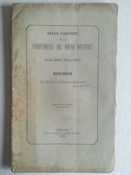 Delle garanzie per la indipendenza del sommo Pontefice e della …