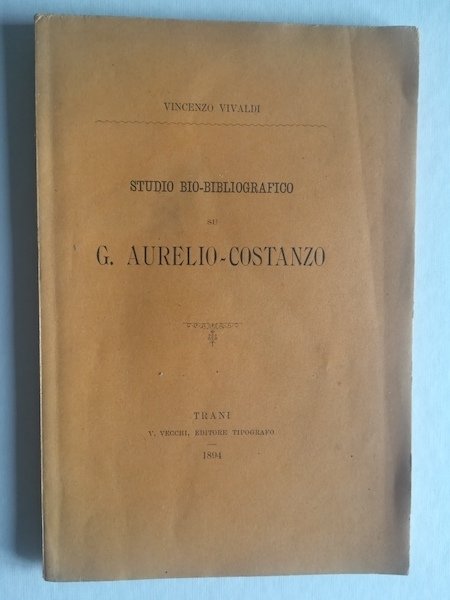 Studio bio-bibliografico su G. Aurelio-Costanzo