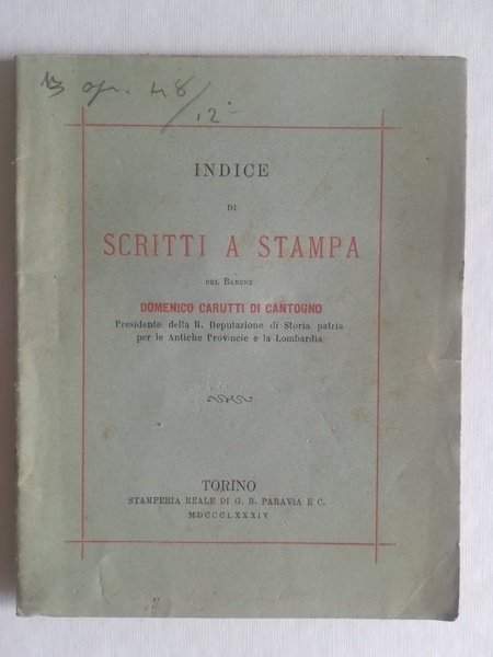 Indice di scritti a stampa del barone Domenico Carutti di …