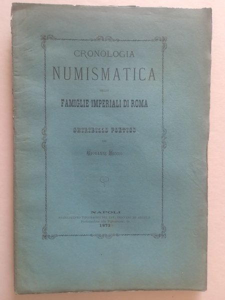 Cronologia numismatica delle famiglie imperiali di Roma. Ghiribizzo poetico