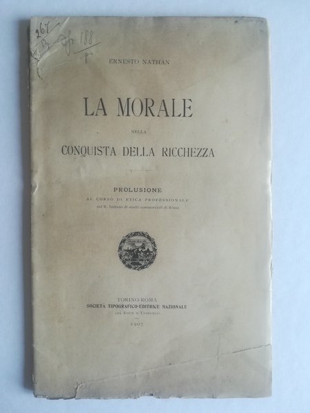 La morale nella conquista della ricchezza. Prolusione al corso di …