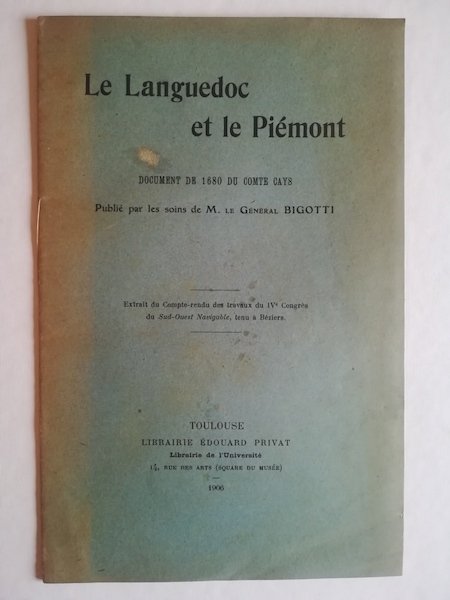 La Languedoc et le Piemont. Document de 1680 du Comte …