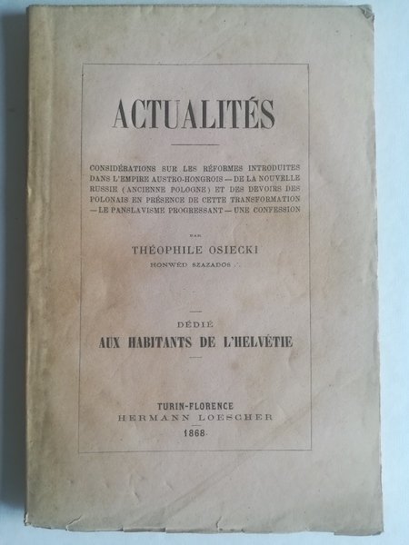 Actualites. Considerations sur les reformes introduites dans l'empire austro-hongrois; De …