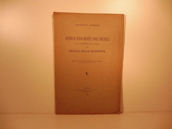 Antonio Di Tuccio Manetti, Paolo Toscanelli e la lunghezza delle …