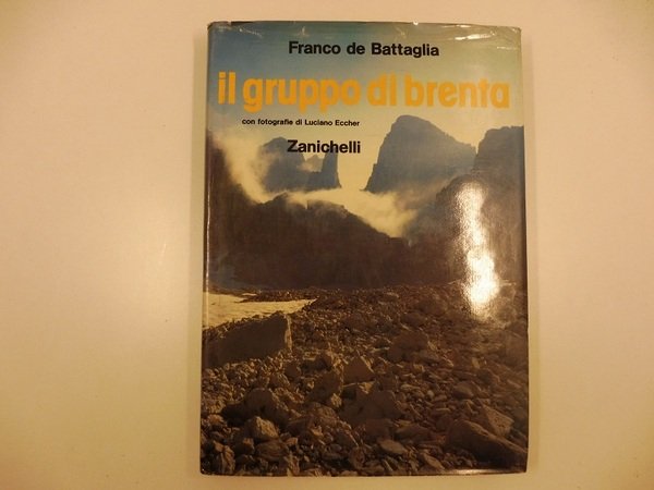 Il Gruppo di Brenta con fotografie di Luciano Eccher