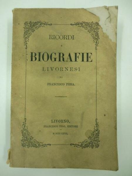 Ricordi e biografie livornesi | Immagine Gallery 1