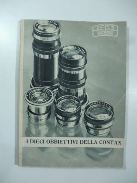 Zeiss Ikon. I dieci obbiettivi della Contax. (Libretto pubblicitario per …