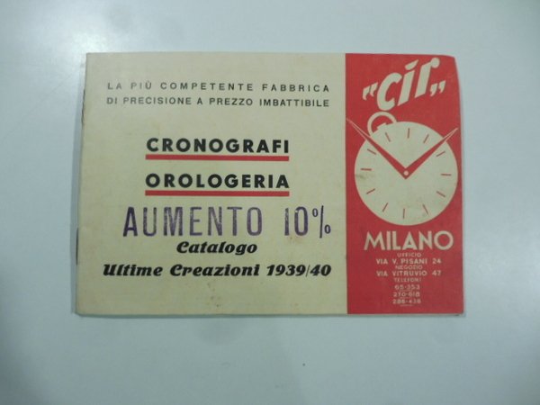 Cir. Milano. Cronografi orologeria. Catalogo ultime creazioni 1939/40 | Immagine Gallery 1