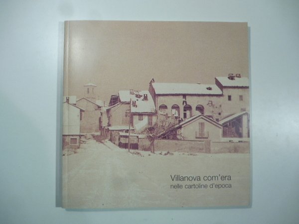Villanova com'era nelle cartoline d'epoca