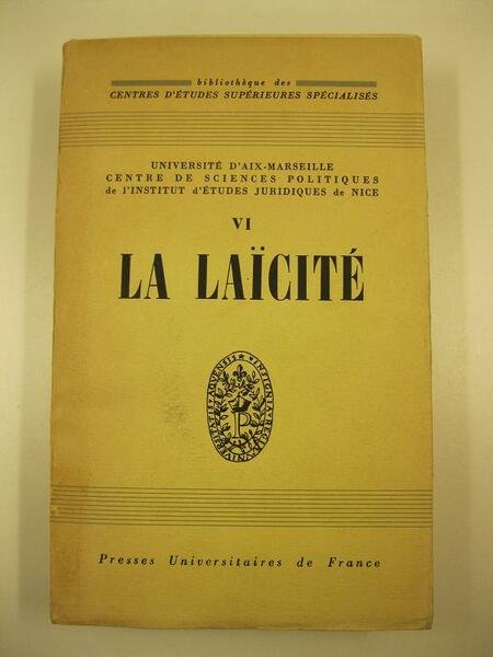 La Laicite' par A. Audibert, A. Bayet, B. E. Brown, …