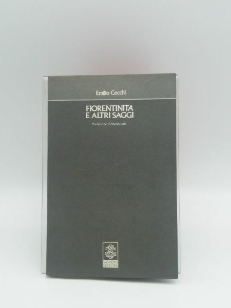 Fiorentinita' e altri saggi