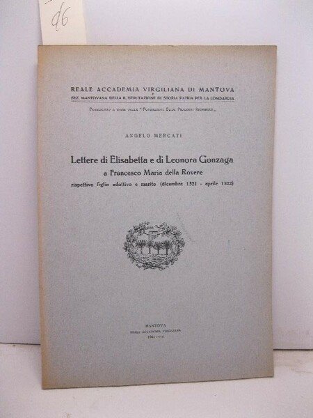 Lettere di Elisabetta e di Leonora Gonzaga a Francesco Maria … | Immagine principale