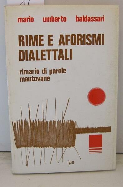 Rime e aforismi. Rimario di parole mantovane