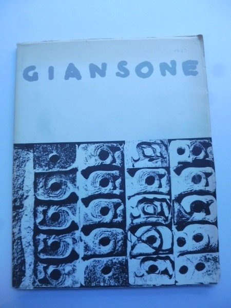 Giansone. Progressione genetica dell'idea figurativa. Sviluppi documentari (dall'opera 1963 - …