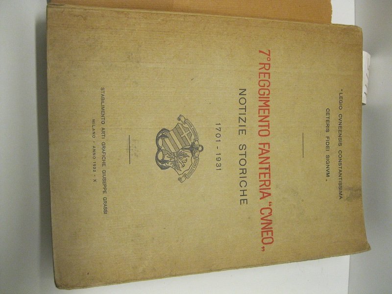 7o Reggimento fanteria Cuneo . Notizie storiche. 1701 - 1931. | Immagine principale