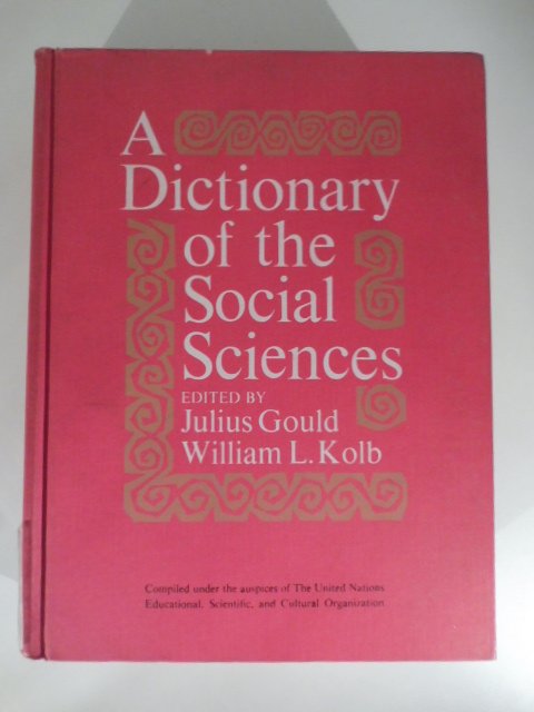 A dictonary of the social sciences