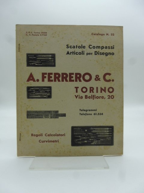 A. Ferrero & C., Torino. Scatole, compassi, articoli per disegno. …