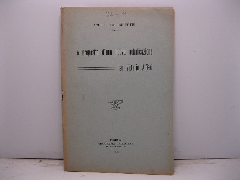 A proposito d'una nuova pubblicazione su Vittorio Alfieri