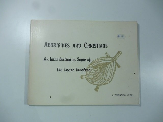 Aborigens and Christians an introduction to Some of the Issues …