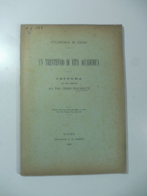 Accademia di Udine. Un trentennio di vita accademica. Lettura