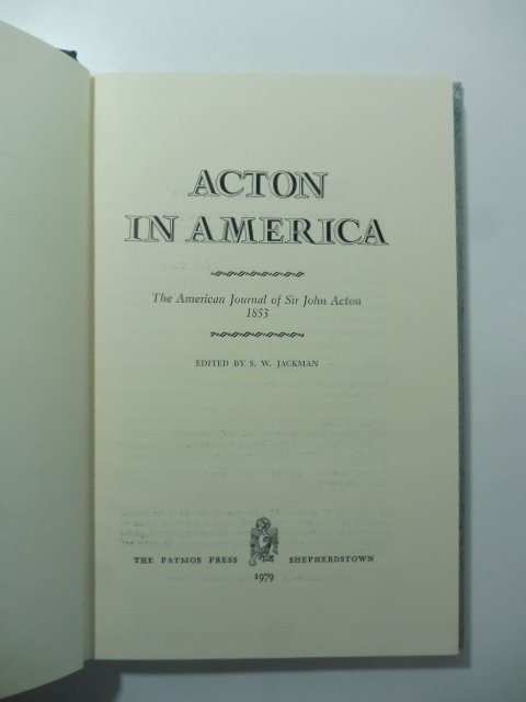 Acton in America. The American Journal of Sir John Acton … | Immagine principale