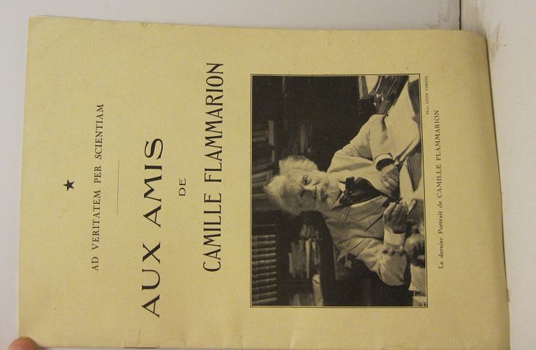 Ad veritatem per scientiam. Aux amis de Camille Flammarion