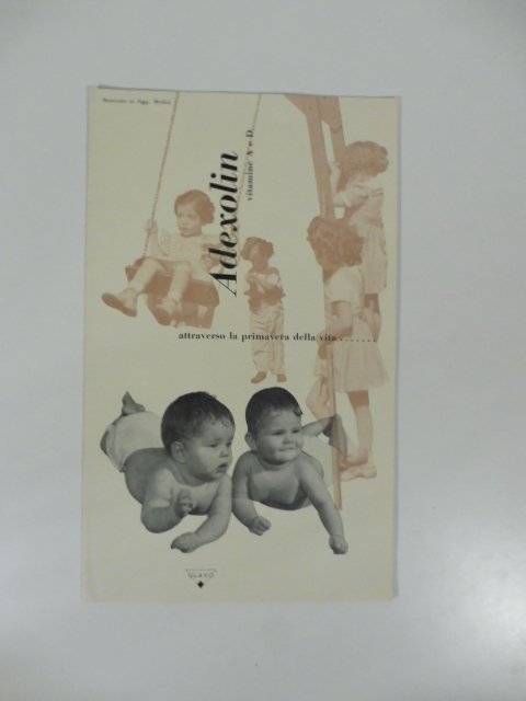 Adexolin vitamine A e D. Attraverso la primavera della vita. …