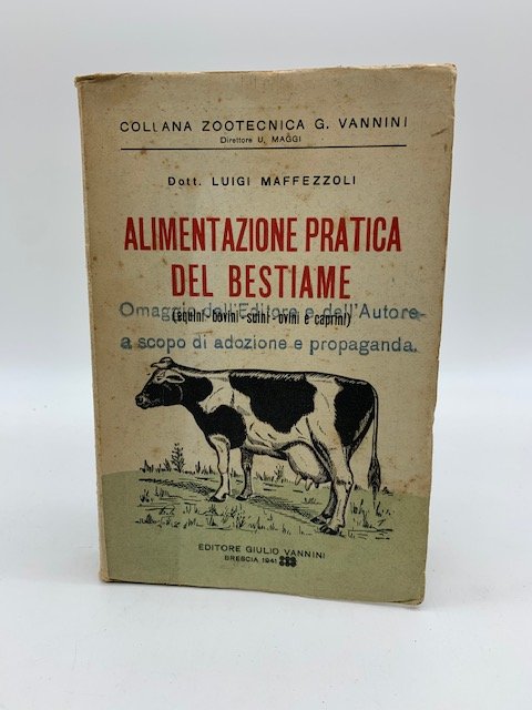 Alimentazione pratica del bestiame (equini - bovini - suini - …