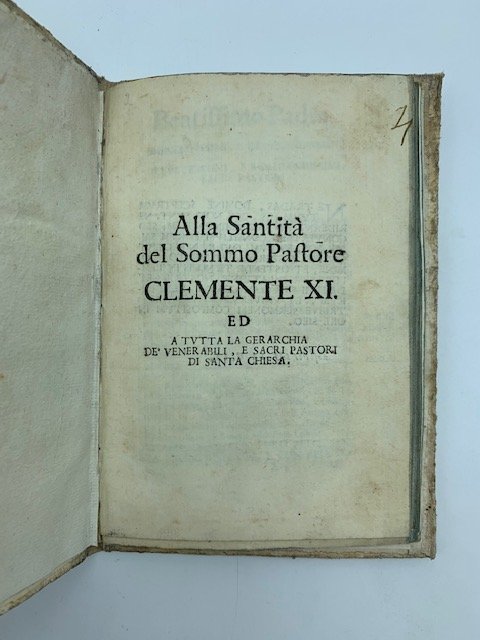 Alla Santita' del Sommo Pastore Clemente XI ed a tutta …