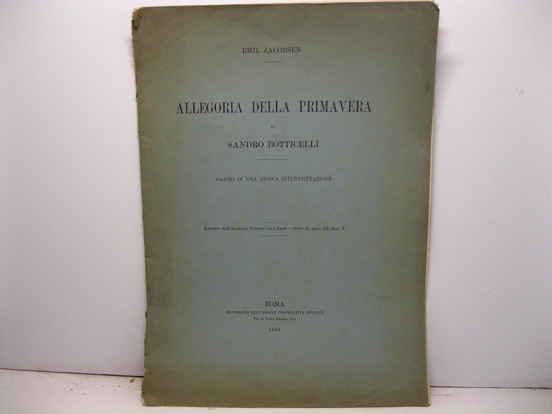 Allegoria della primavera di Sandro Botticelli. Saggio di una nuova …