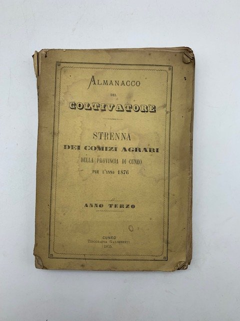 Almanacco del coltivatore. Strenna dei comizi agrari della Provincia di …