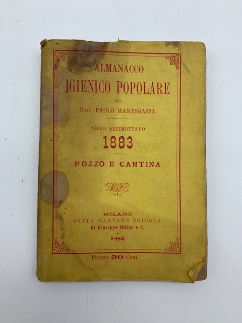 Almanacco igienico. Anno diciottesimo1883. Pozzo e cantina