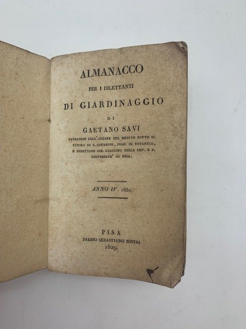 Almanacco per i dilettanti di giardinaggio. Anno IV, 1830
