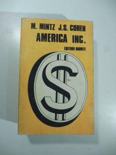 America Inc. I padroni degli Stati Uniti