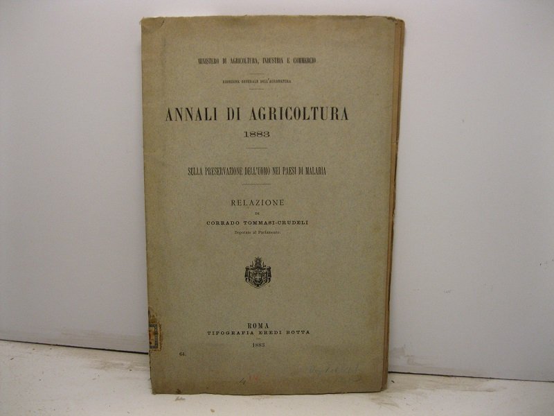 Annali di agricoltura. 1883. Sulla preservazione dell'uomo nei paesi di …