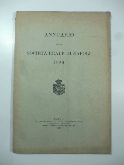 Annuario della Societa' Reale di Napoli 1920