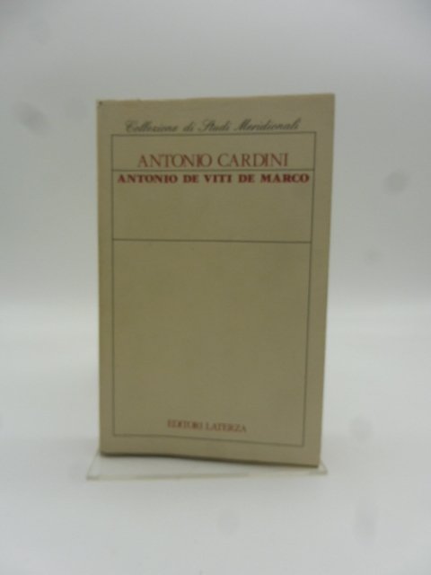 Antonio De Viti De Marco. La democrazia incompiuta 1858-1943