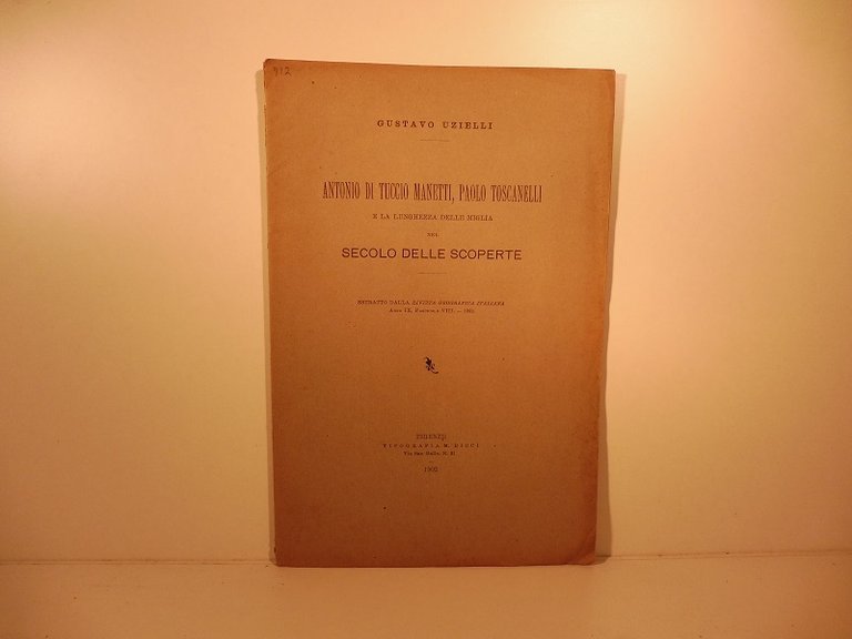 Antonio Di Tuccio Manetti, Paolo Toscanelli e la lunghezza delle …