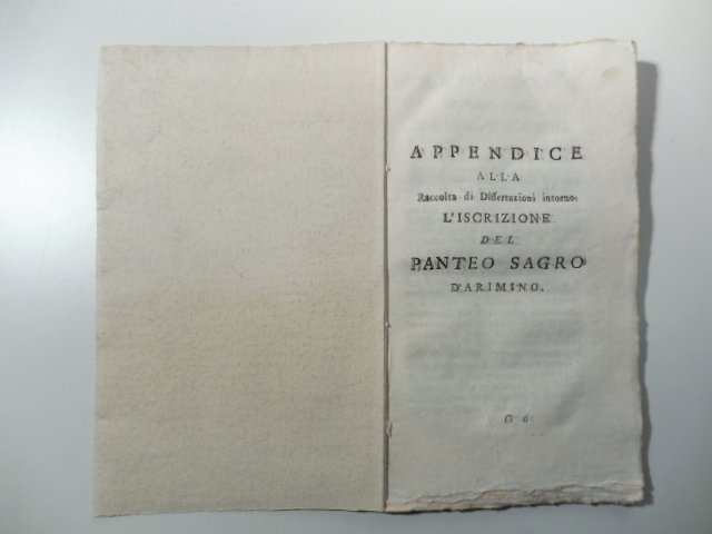 Appendice alla raccolta di Dissertazioni intorno l'iscrizione del Panteo Sagro …