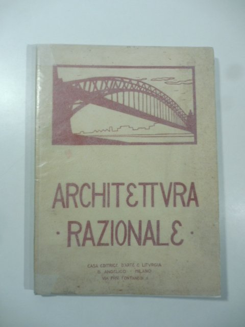 Architettura razionale. Polemica tra l'arch. Mons. Giuseppe Polvara ed il …