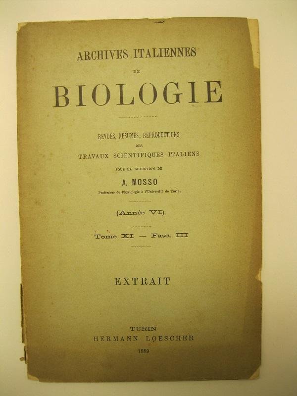 ARCHIVES ITALIENNES DE BIOLOGIE - Revues, resumes, reproductions des travaux …