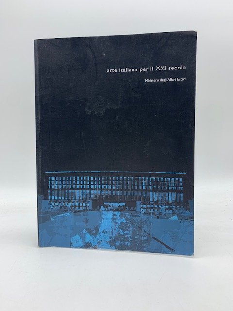 Arte italiana per il XXI secolo