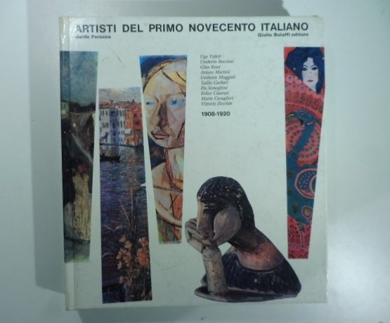 Artisti del primo Novecento italiano 1908-1920