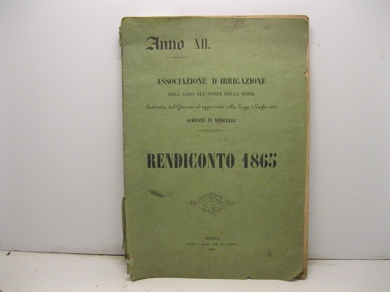 ASSOCIAZIONE D'IRRIGAZIONE DELL'AGRO ALL'OVEST DELLA SESIA. Instituita dal Governo ed …