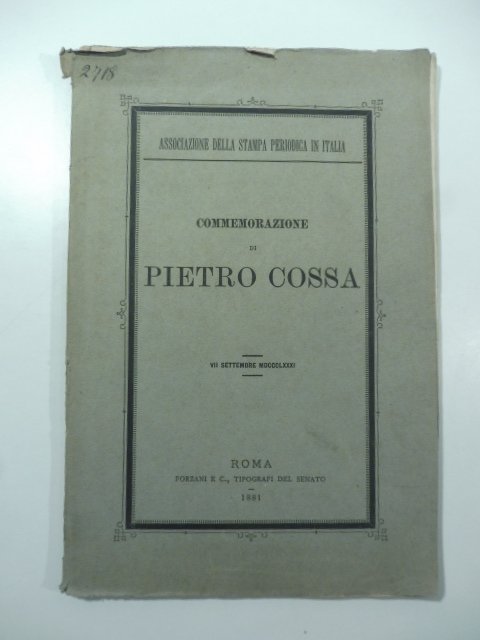 Associazione della Stampa periodica in Italia. Commemorazione di Pietro Cossa