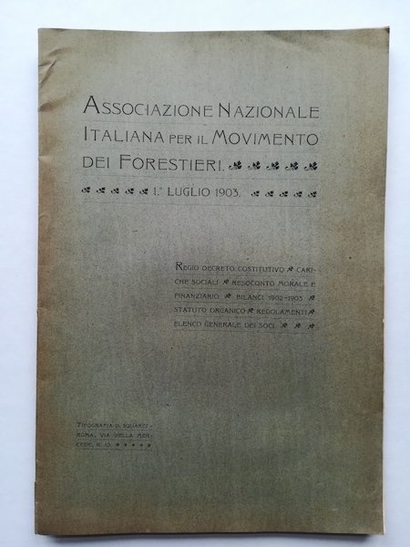 Associazione nazionale italiana per il movimento dei Forestieri. 1 luglio …