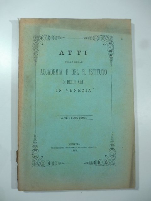 Atti della Reale Accademia e del R. Istituto di Belle …