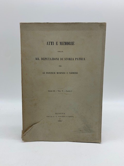 Atti e memorie delle RR. Deputazioni di storia patria per …