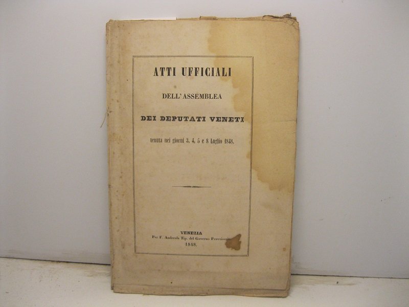 Atti ufficiali dell'Assemblea dei Deputati Veneti tenuta nei giorni 3, …